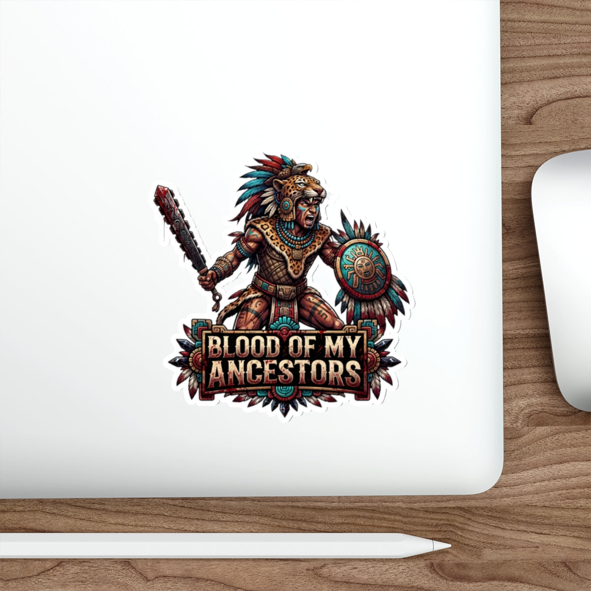 Die-Cut Sticker — "Blood of My Ancestors" Warrior Tribal Sticker