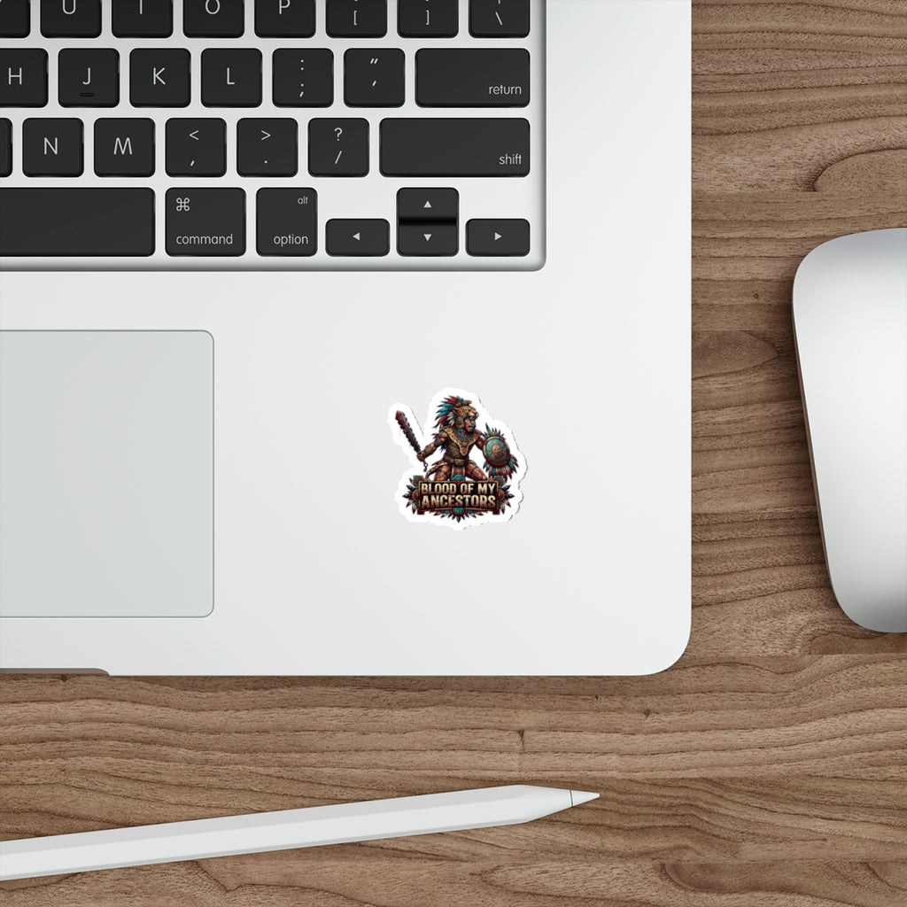 Die-Cut Sticker — "Blood of My Ancestors" Warrior Tribal Sticker