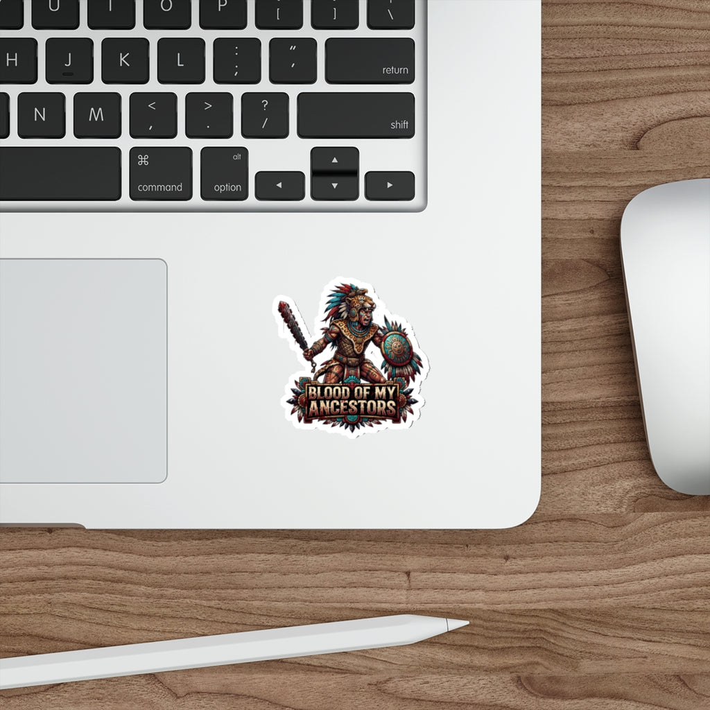Die-Cut Sticker — "Blood of My Ancestors" Warrior Tribal Sticker